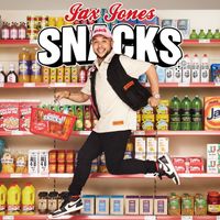 Jax Jones - Snacks (Supersize) (Explicit)