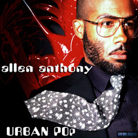 Allen Anthony - Urban Pop