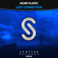 More Plastic - Lost Connection