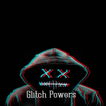 Gabriel - Glitch Powers