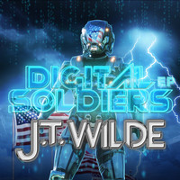 J.T. Wilde - Digital Soldiers - EP