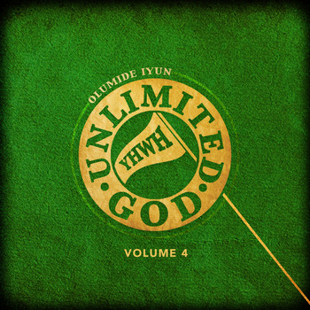 Olumide Iyun - Unlimited God, Vol. 4
