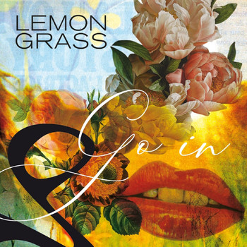 Lemongrass - Go In
