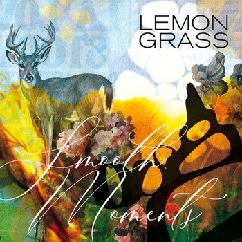 Lemongrass - Smooth Moments