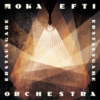 Moka Efti Orchestra - Erstausgabe