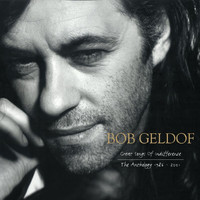 Bob Geldof - Great Songs Of Indifference: The Bob Geldof Anthology 1986-2001