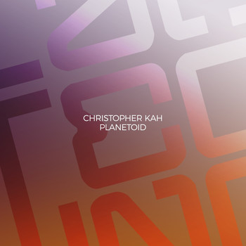 Christopher Kah - Planetoid