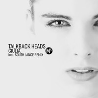 Talkback Heads - Giulia