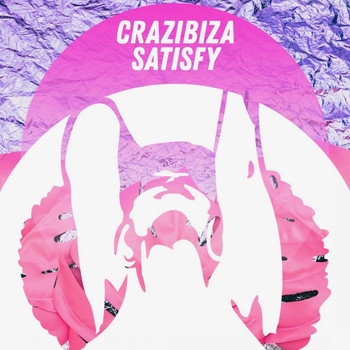 Crazibiza - Satisfy