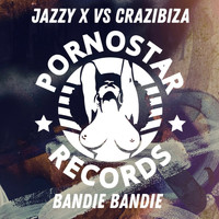Crazibiza and Jazzy X - Bandie Bandie (Extended Mix [Explicit])