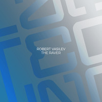 Robert Vasilev - The Raver