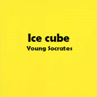 Young Socrates / - Ice Cube