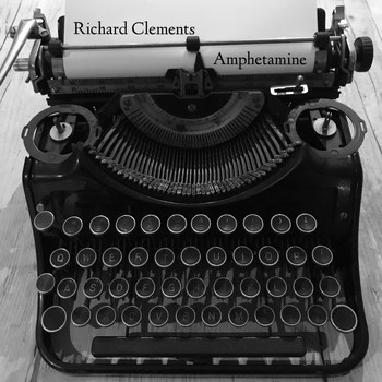 Richard Clements / - Amphetamine