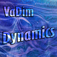 Vadim - Dynamics