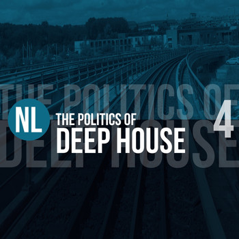 Various Artists - The Politics of Deep House, Vol. 4