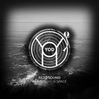 RezQ Sound - In Around Is Space