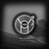 RezQ Sound - Sometimes