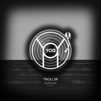 Troll3r - Serum