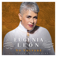 Eugenia León - No Volveré