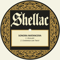 Sonora Matancera - Guillate / Charanga Con Twist