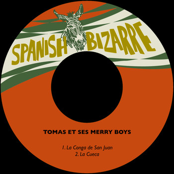 Tomas et ses Merry Boys - La Conga de San Juan / La Cueca