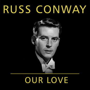 Russ Conway - Our Love