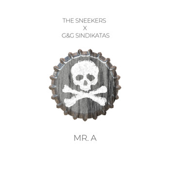 The Sneekers - Mr. A (feat. G&G Sindikatas)