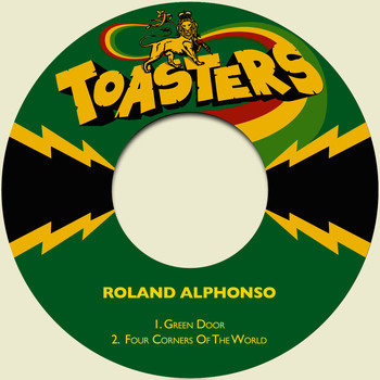 Roland Alphonso - Green Door / Four Corners of the World