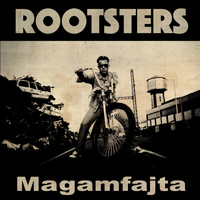 Rootsters - Magamfajta