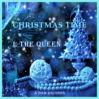 L the Queen - Christmas Time