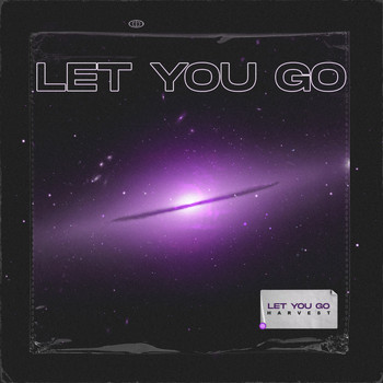 Harvest - Let You Go