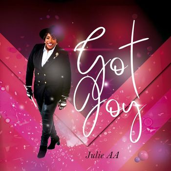 Julie AA - Got Joy