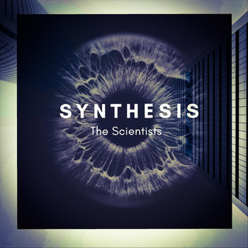 The Scientists - Synthesis (Altered Version)