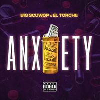 Torch - Anxiety (Explicit)