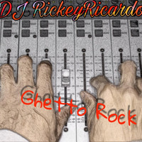 DJ Rickey Ricardo / - Ghetto Rock
