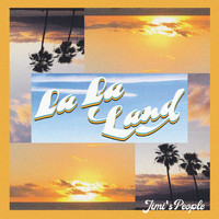 Jimi's People - La La Land