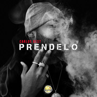 Carlos Best - Prendelo (Explicit)