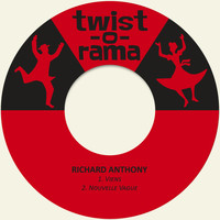 Richard Anthony - Viens / Nouvelle Vague