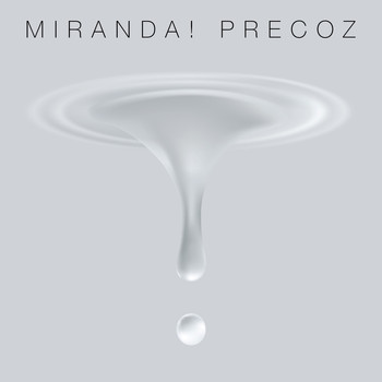 Miranda! - Precoz