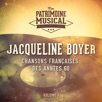 Jacqueline Boyer - Chansons françaises des années 60 : Jacqueline Boyer, Vol. 1