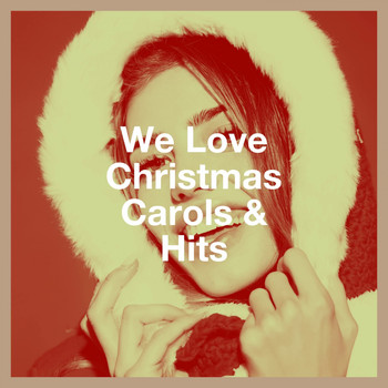 Various Artists - We Love Christmas Carols & Hits