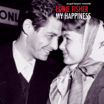 Eddie Fisher - My Happiness