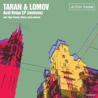 Taran & Lomov - Acid Reiga Remixes