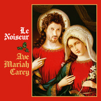 LE NOISEUR - Ave Mariah Carey (Christmas Song)