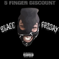 Black static blue flame - 5 Finger Discount Blacc Friday (Explicit)