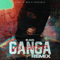 D.Ozi - Ganga (Remix) [El Suero Version] (Explicit)