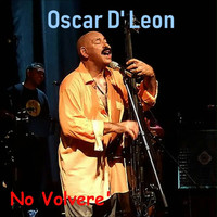 Oscar D'León - No Volveré