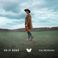 Caj Morgan - So It Goes