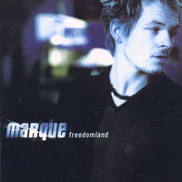 Marque - Freedomland (Deluxe Version [Explicit])