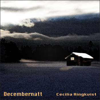 Cecilia Ringkvist - Decembernatt